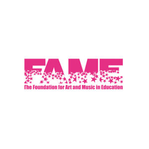 FAME—The Foundation for Arts and Music in Education